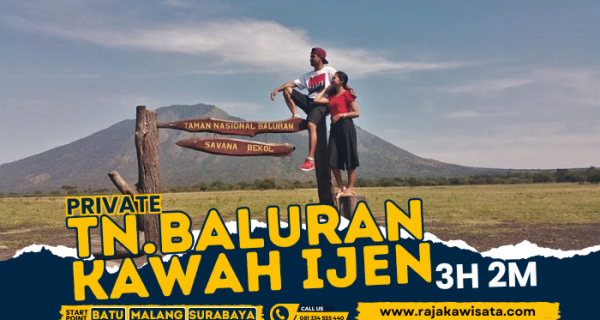 Trip Baluran & Kawah Ijen